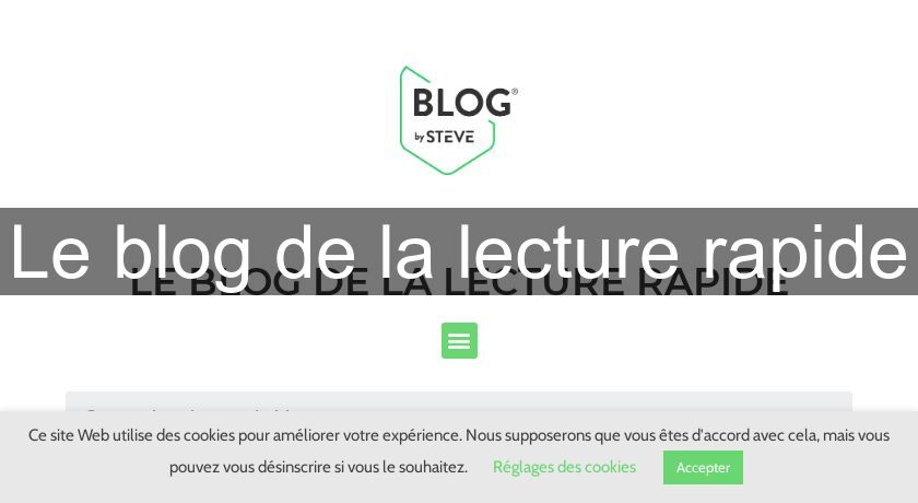 Le blog de la lecture rapide Le blog de la lecture rapide