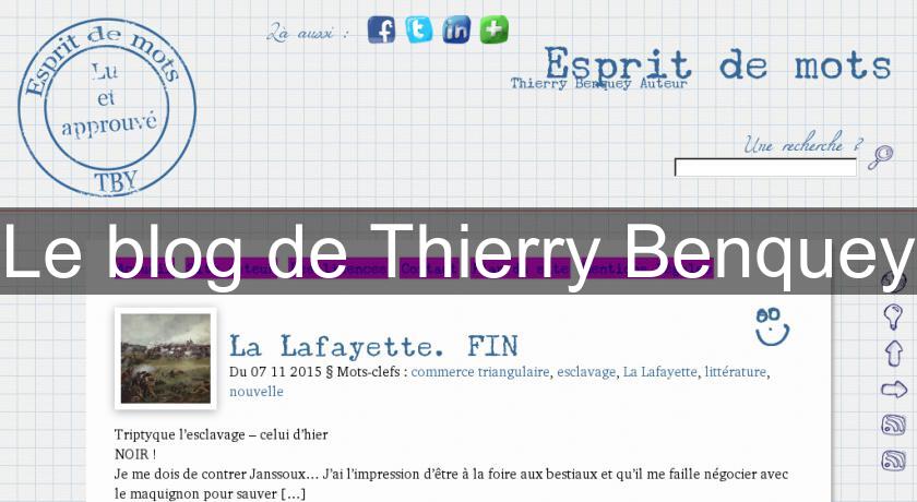 Le blog de Thierry Benquey Le blog de Thierry Benquey