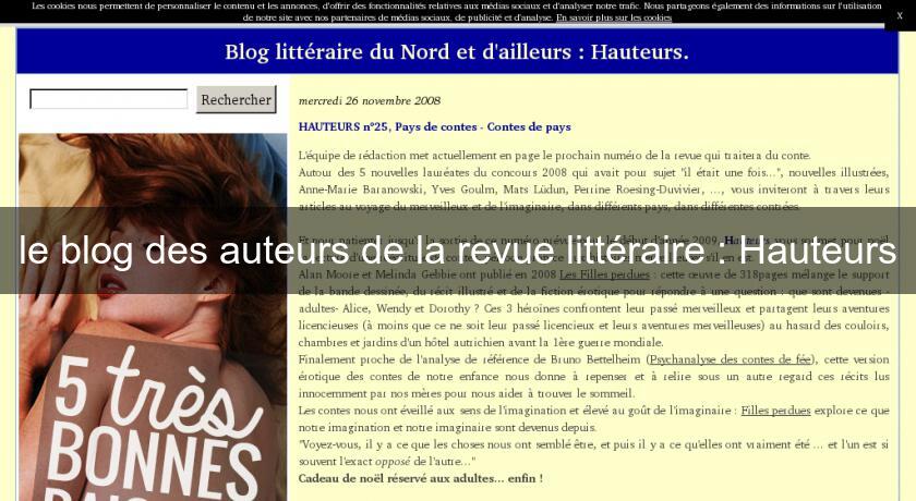 le blog des auteurs de la revue littéraire : Hauteurs le blog des auteurs de la revue littéraire : Hauteurs
