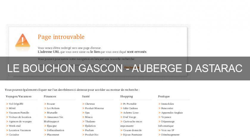 LE BOUCHON GASCON - AUBERGE D'ASTARAC LE BOUCHON GASCON - AUBERGE D'ASTARAC
