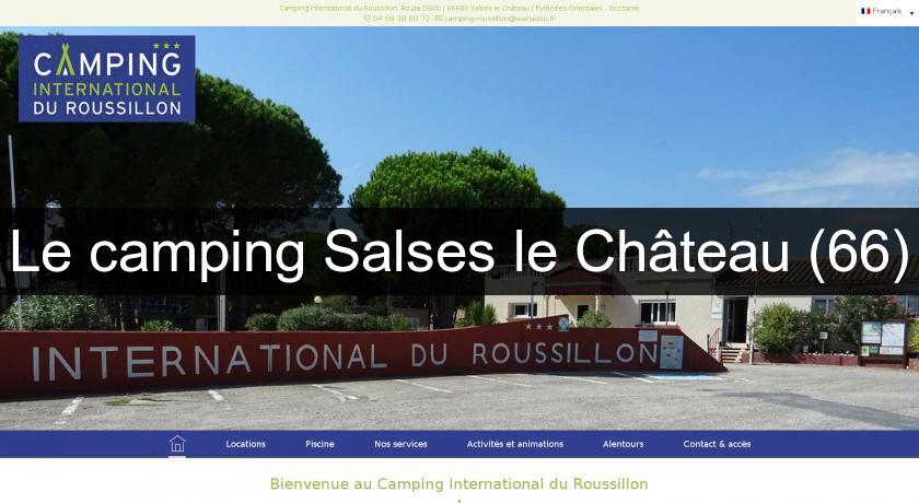 Le camping Salses le Château (66) Le camping Salses le Château (66)