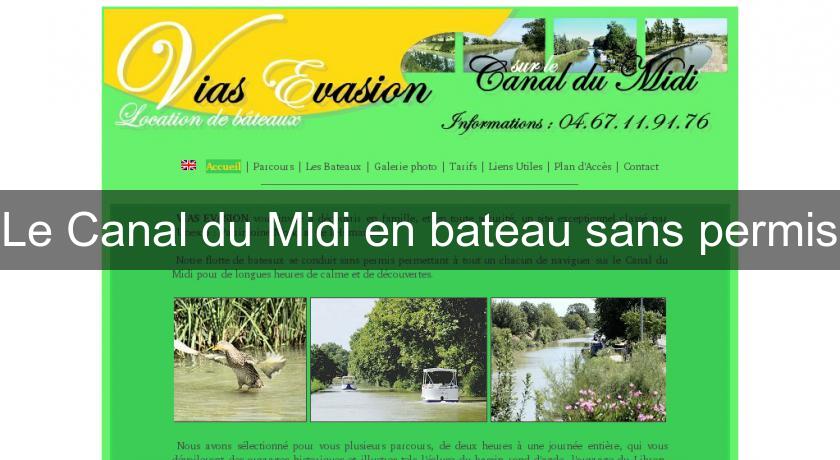 Le Canal du Midi en bateau sans permis Le Canal du Midi en bateau sans permis