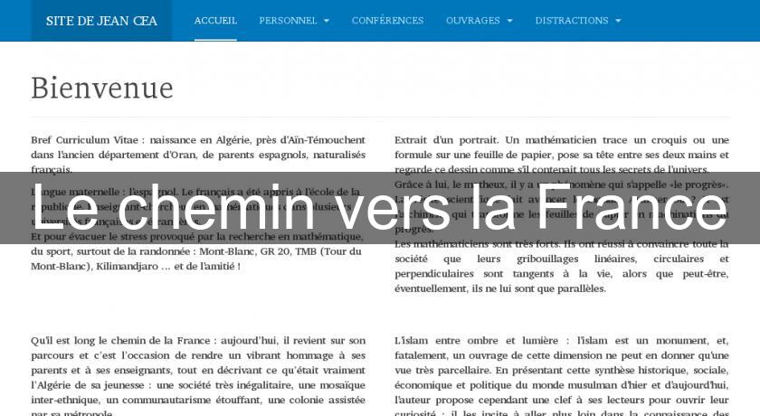 Le chemin vers la France Le chemin vers la France