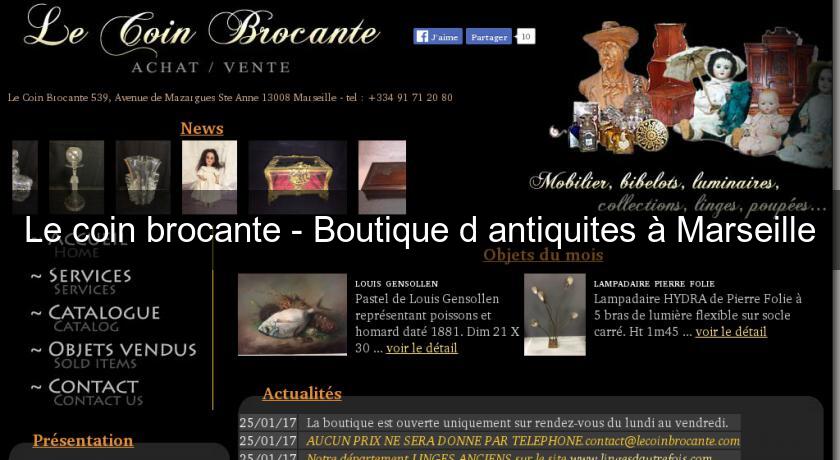 Le coin brocante - Boutique d'antiquites à Marseille