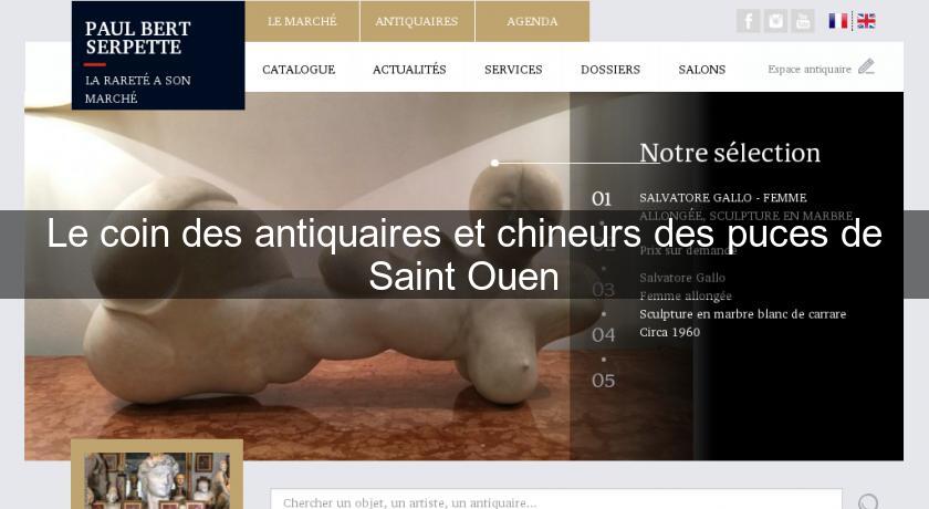 Le coin des antiquaires et chineurs des puces de Saint Ouen