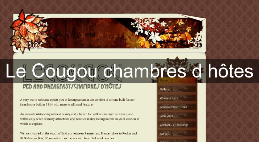Le Cougou chambres d'hôtes Le Cougou chambres d'hôtes