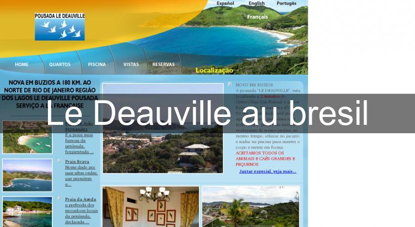 Le Deauville au bresil Le Deauville au bresil