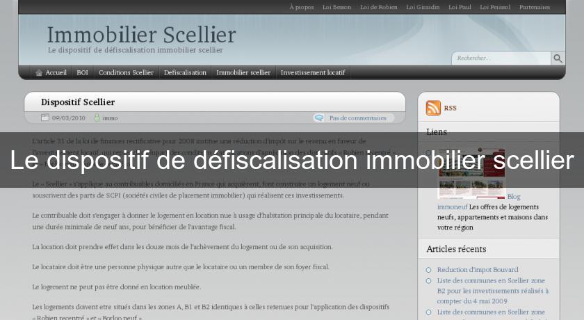 Le dispositif de défiscalisation immobilier scellier Le dispositif de défiscalisation immobilier scellier