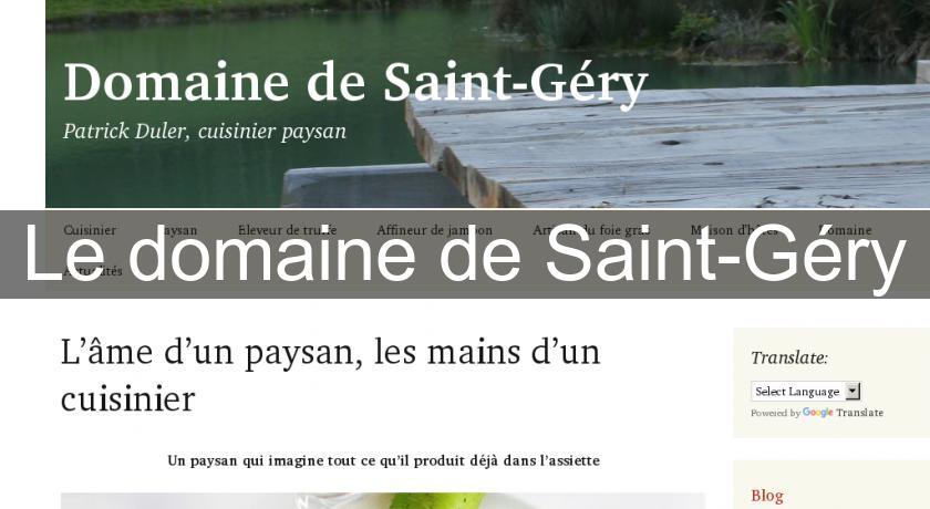 Le domaine de Saint-Géry Le domaine de Saint-Géry