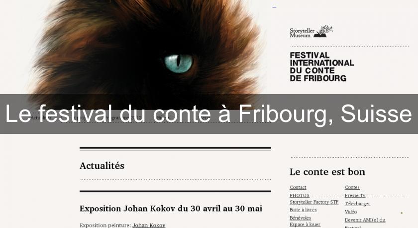 Le festival du conte à Fribourg, Suisse