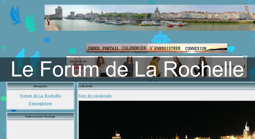Le Forum de La Rochelle Le Forum de La Rochelle