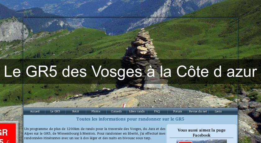 Le GR5 des Vosges à la Côte d'azur