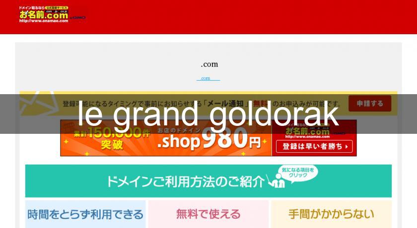 le grand goldorak le grand goldorak