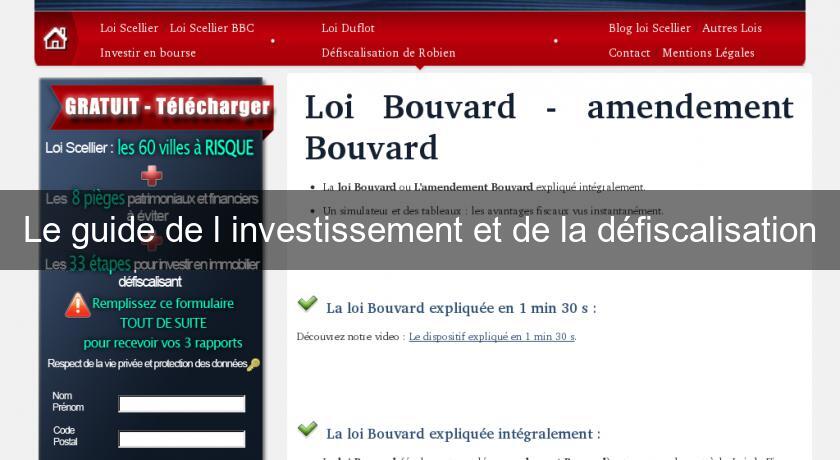 Le guide de l'investissement et de la défiscalisation Le guide de l'investissement et de la défiscalisation