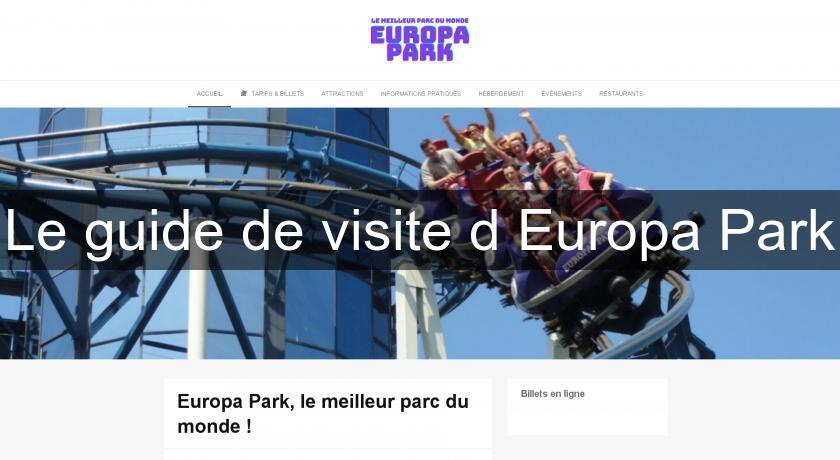 Le guide de visite d'Europa Park Le guide de visite d'Europa Park