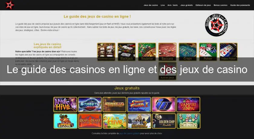 Le guide des casinos en ligne et des jeux de casino