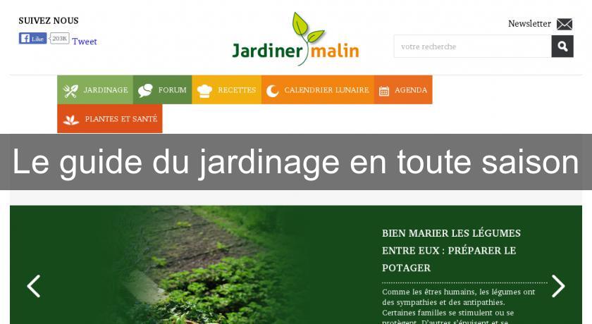 Le guide du jardinage en toute saison