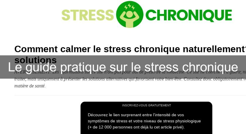 Le guide pratique sur le stress chronique Le guide pratique sur le stress chronique