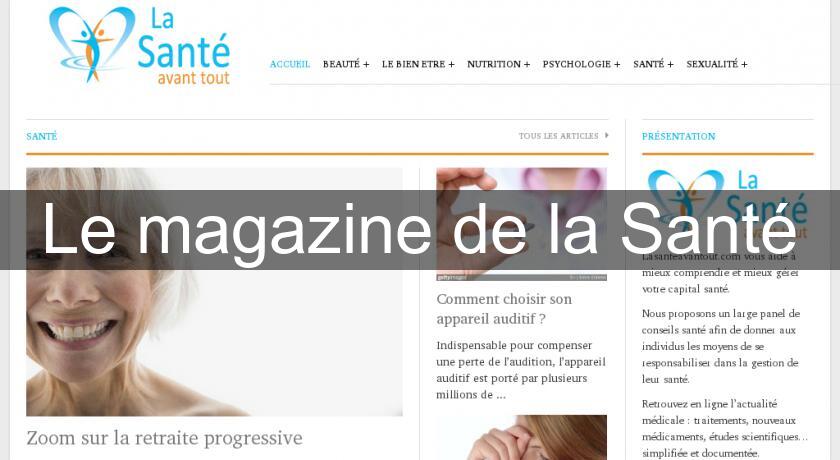 Le magazine de la Santé