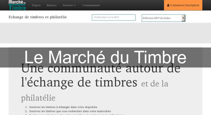 Le Marché du Timbre Le Marché du Timbre