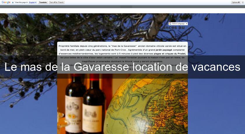 Le mas de la Gavaresse location de vacances