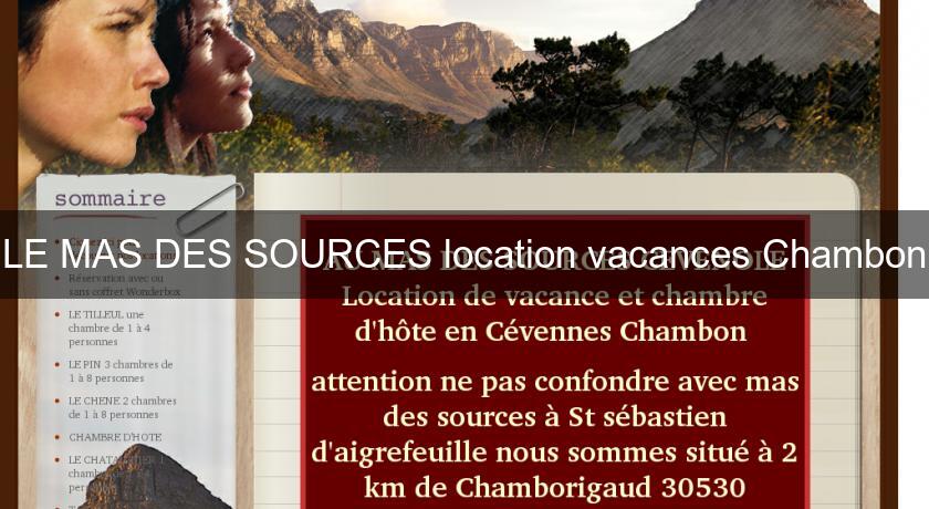 LE MAS DES SOURCES location vacances Chambon LE MAS DES SOURCES location vacances Chambon