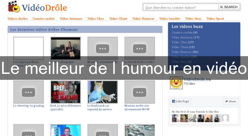 Le meilleur de l'humour en vidéo