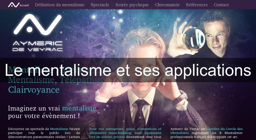 Le mentalisme et ses applications Le mentalisme et ses applications
