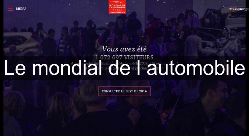 Le mondial de l'automobile Le mondial de l'automobile