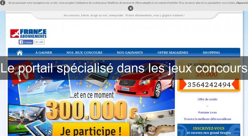 Le portail spécialisé dans les jeux concours Le portail spécialisé dans les jeux concours