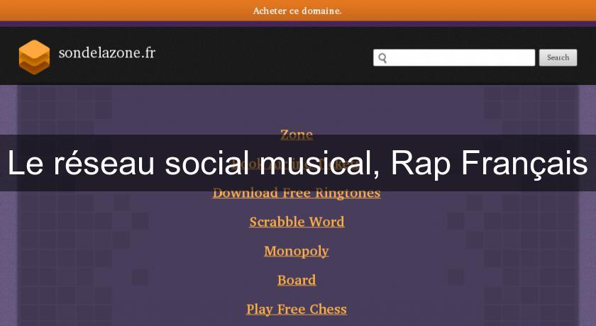 Le réseau social musical, Rap Français