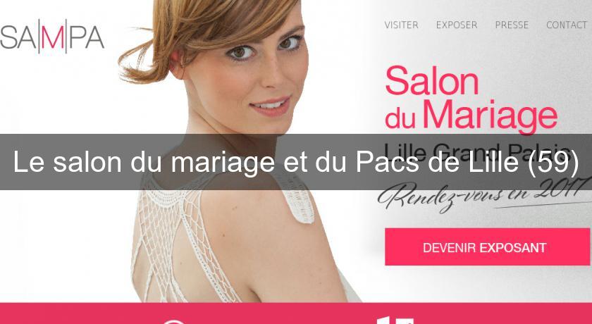 Le salon du mariage et du Pacs de Lille (59) Le salon du mariage et du Pacs de Lille (59)