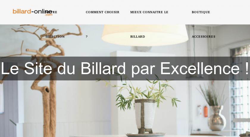 Le Site du Billard par Excellence ! Le Site du Billard par Excellence !