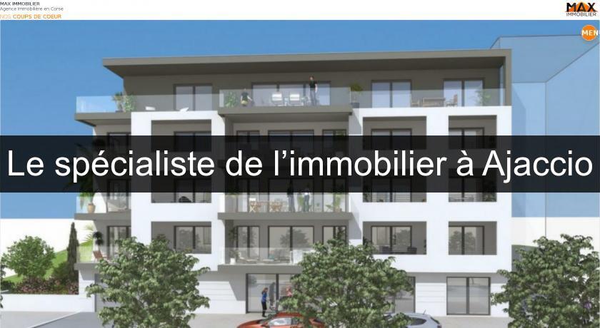 Le spécialiste de l’immobilier à Ajaccio Le spécialiste de l’immobilier à Ajaccio
