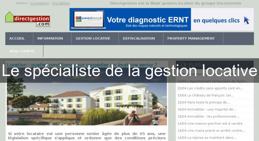 Le spécialiste de la gestion locative Le spécialiste de la gestion locative