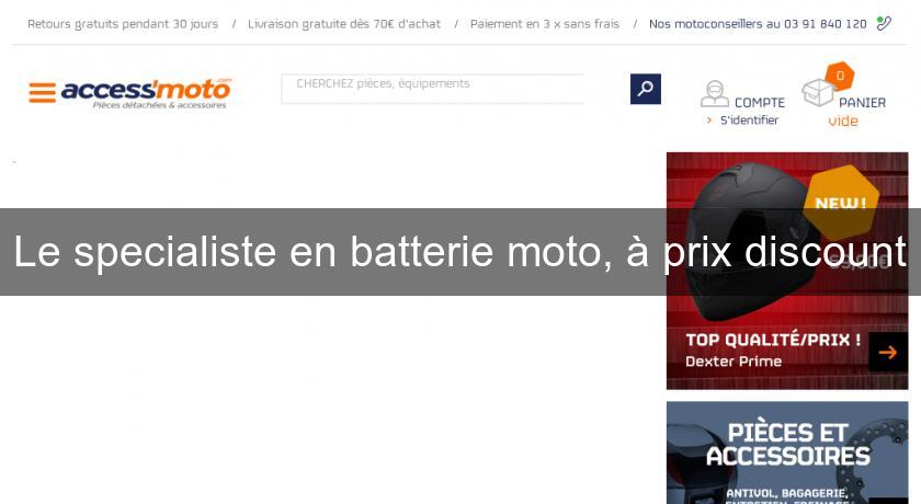 Le specialiste en batterie moto, à prix discount Le specialiste en batterie moto, à prix discount
