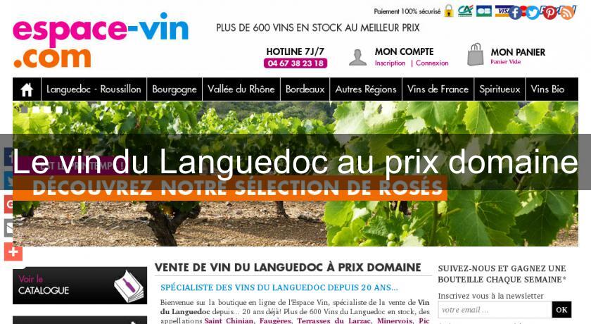 Le vin du Languedoc au prix domaine