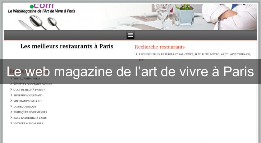 Le web magazine de l’art de vivre à Paris Le web magazine de l’art de vivre à Paris