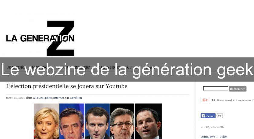 Le webzine de la génération geek Le webzine de la génération geek