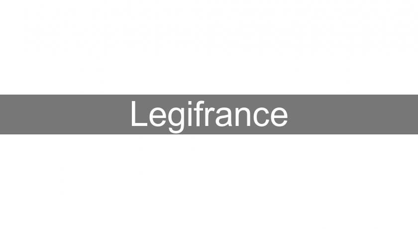 Legifrance Legifrance
