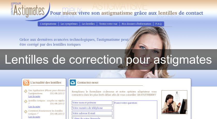 Lentilles de correction pour astigmates Lentilles de correction pour astigmates