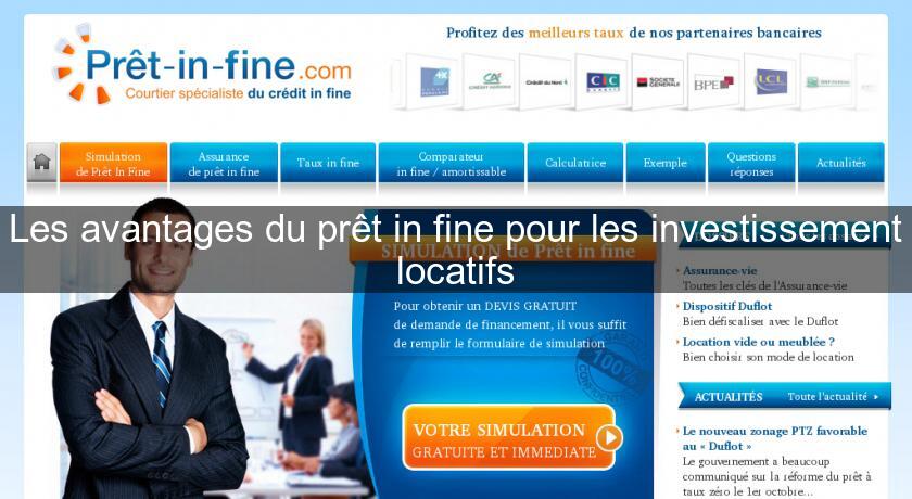 Les avantages du prêt in fine pour les investissement locatifs Les avantages du prêt in fine pour les investissement locatifs