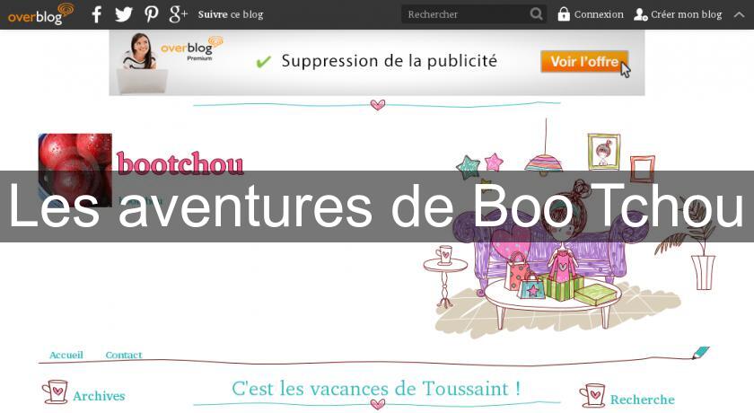 Les aventures de Boo Tchou Les aventures de Boo Tchou