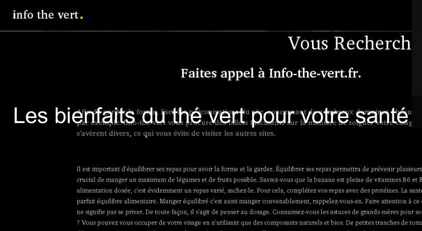 Les bienfaits du thé vert pour votre santé Les bienfaits du thé vert pour votre santé