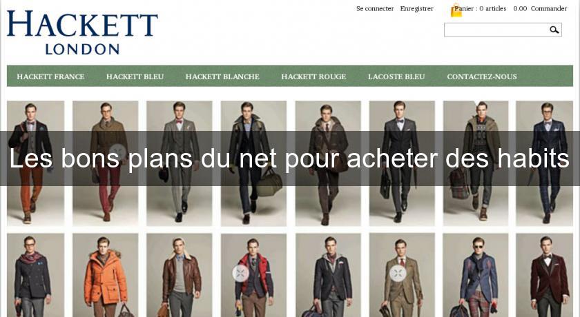 Les bons plans du net pour acheter des habits Les bons plans du net pour acheter des habits