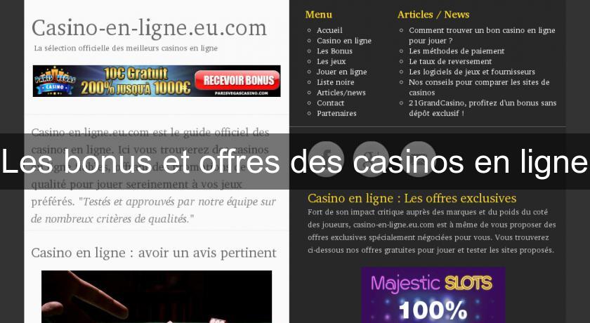 Les bonus et offres des casinos en ligne Les bonus et offres des casinos en ligne