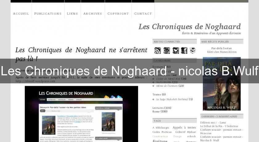 Les Chroniques de Noghaard - nicolas B.Wulf Les Chroniques de Noghaard - nicolas B.Wulf