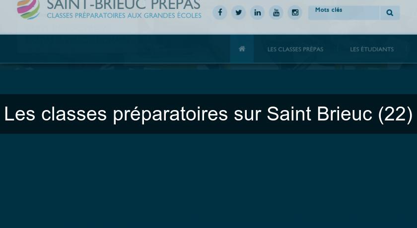 Les classes préparatoires sur Saint Brieuc (22)