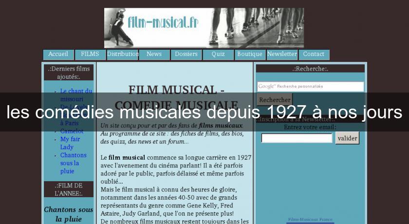 les comédies musicales depuis 1927 à nos jours les comédies musicales depuis 1927 à nos jours