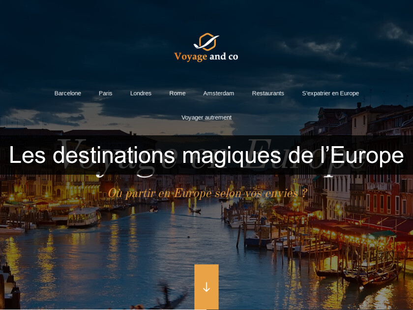 Les destinations magiques de l’Europe